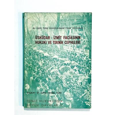 Üsküdar İzmit Faciasının Hukuki Ve Teknik Cepheleri - Suad Tahsin TÜRK - Kitap