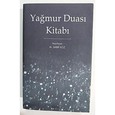 Yağmur Duası Kitabı - M. Sabri KOZ - Kitap