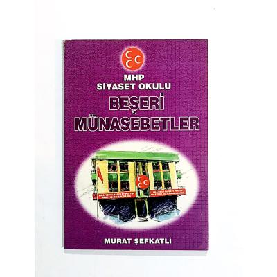 Beşeri Münasebetler - Murat ŞEFKATLİ - Kitap