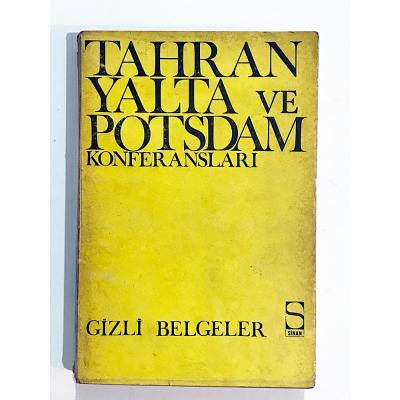 Tahran Yalta Ve Potsdam Konferansları Gizli Belgeler - Kitap