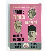 Tarihte Türkler Araplar Hilafet Meselesi - Cemal KUTAY - Kitap