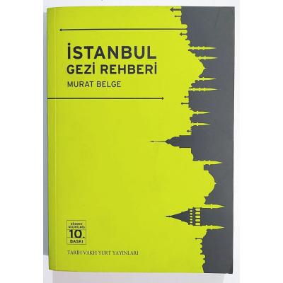 İstanbul Gezi Rehberi - Murat BELGE - Kitap