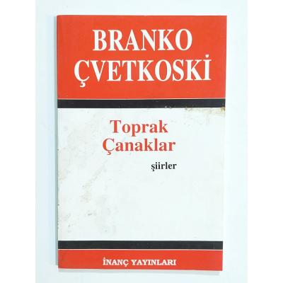Toprak Çanaklar / Branko ÇVETKOSKİ - Kitap