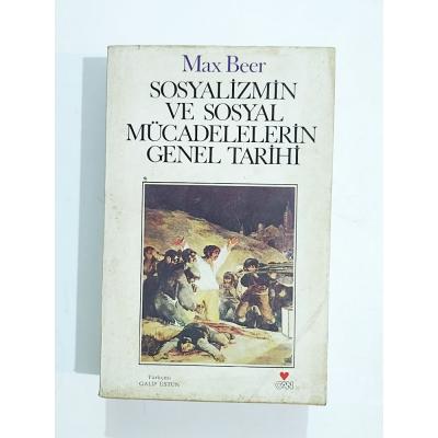 Sosyalizmin ve Sosyal Mücadelelerin Genel Tarihi / Max BEER - Kitap
