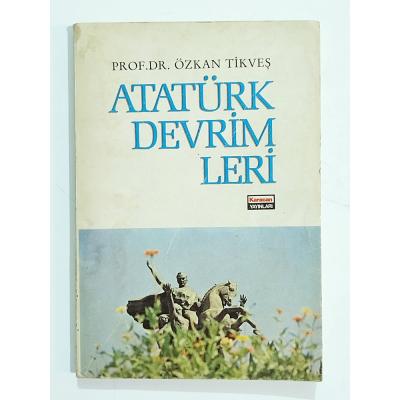 Atatürk Devrimleri / Özkan TİKVEŞ - Kitap
