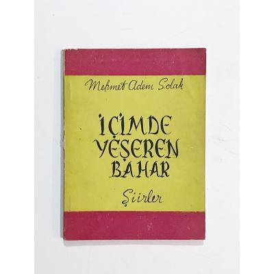 İçimde Yeşeren Bahar / Mehmet Adem SOLAK - Kitap