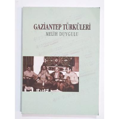 Gaziantep Türküleri / Melih DUYGULU - Kitap