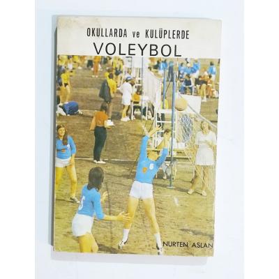 Okullarda ve Kulüplerde Voleybol / Nurten ASLAN - Kitap