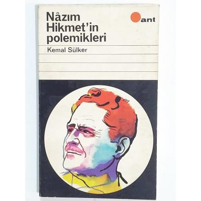 Nazım Hikmet'in Polemikleri / Kemal SÜLKER - Kitap