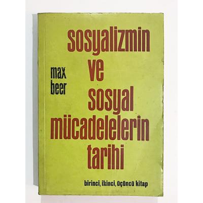 Sosyalizmin ve Sosyal Mücadelelerin Tarihi / Max BEER - Kitap