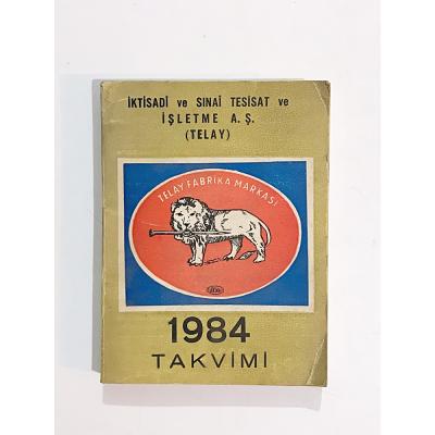 1984 Takvim / İktisadi ve Sınai Tesisat ve İşlete A.Ş.  - Kitap