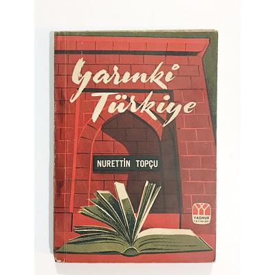 Yarınki Türkiye / Nurettin TOPÇU - Kitap
