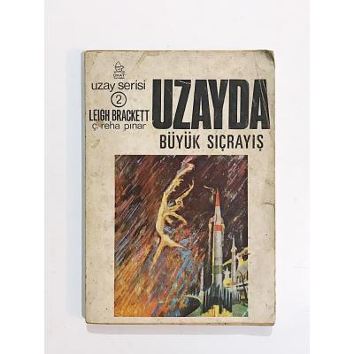 Uzayda Büyük Sıçrayış / Leigh BRACKETT - Kitap