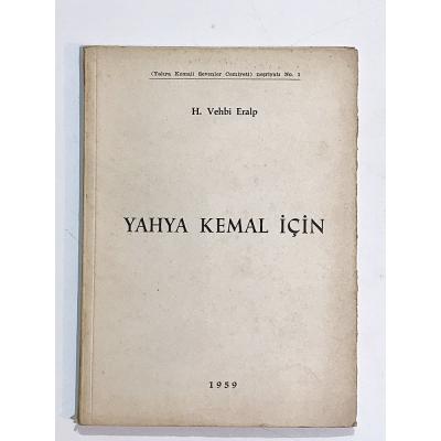 Yahya Kemal İçin / H. Vehbi ERALP - Kitap