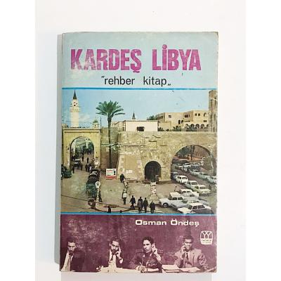 Kardeş Libya / Osman ÖNDEŞ - Kitap