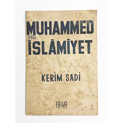 Muhammed ve İslamiyet 1948 / Kerim SADİ - Kitap