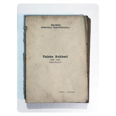 İstanbul Darülfünûnu Talebe Rehberi 1930 -1929 Sene-i Dersiyesi - Kitap