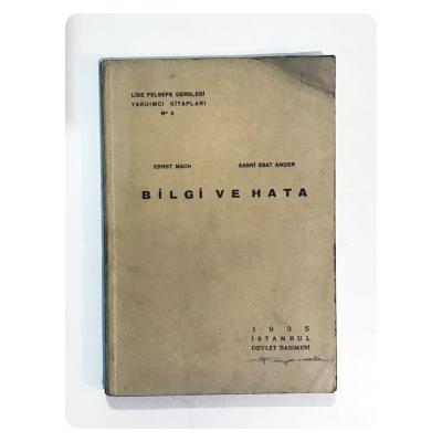 Bilgi ve Hata / Ernst MACH - Sabri Esat ANDER - Kitap