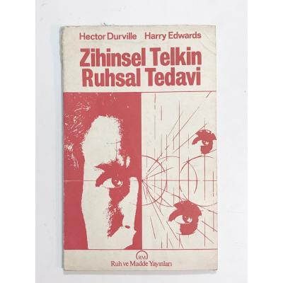Zihinsel Telkin Ruhsal Tedavi / Hector DURVILLE - Harry EDWARDS - Kitap
