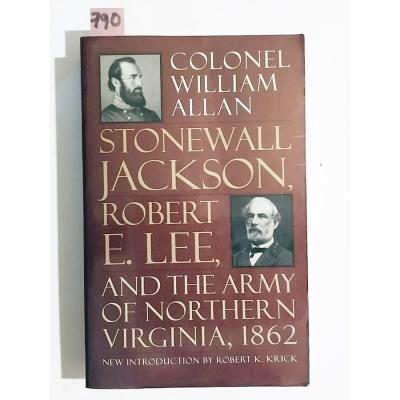 Cloner William Allan - Stonewall Jackson - Robert E.Lee - Kitap