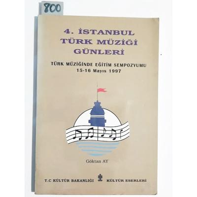 4. İstanbul Türk Müziği Günleri / Gökhan AY - Kitap