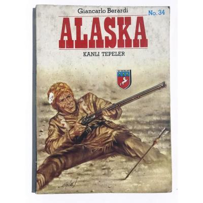 Alaska - Kanlı Tepeler / Sayı:34 Tay yayınları