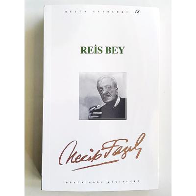 Reis Bey / Necip FAZIL - Kitap
