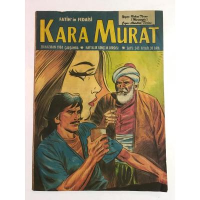  Fatih'in fedaisi Kara Murat - Sayı: 543