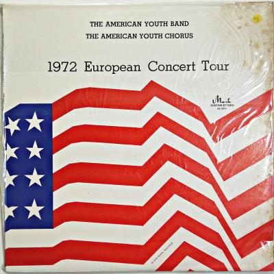 1972 European Concert Tour / The American Youth Band - The American Youth Chorus - LP Plak