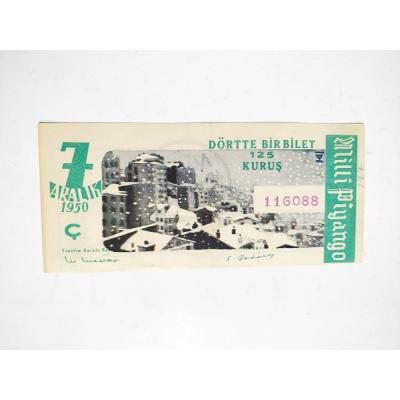 7 Aralık 1950 Dörtte bir bilet / Nimet Abla Gişesi - Piyango