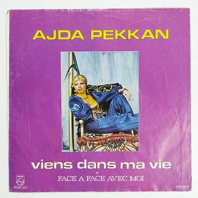 Ajda PEKKAN / Viens dans ma vie - Face face ave / Plak