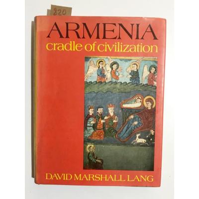 Armenia: Cradle of Civilization Hardcover by David Marshall Lang (Author)