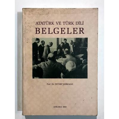 Atatürk ve Türk Dili Belgeler / Zeynep KORKMAZ - Kitap