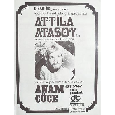 Atilla ATASOY - Anam / Cüce -  - Plak reklamı / Dergi. gazete reklamları