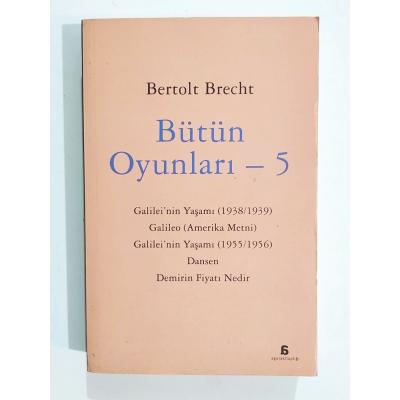 Bertolt BRECHT / Bütün Oyunları 5 - Kitap