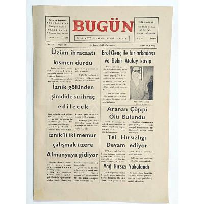 Bugün Milliyetçi Halkçı Siyasi Gazete. 26 Kasım 1969 İznik - Gazete