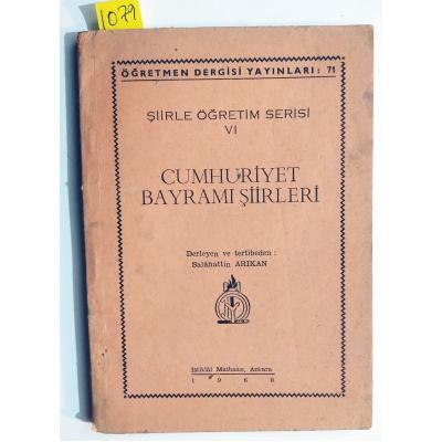 Cumhuriyet Bayramı Şiirleri / Selahattin ARIKAN - Kitap
