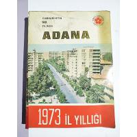 Cumhuriyetin 50. yılında Adana - 1973 İl yıllığı / Kitap