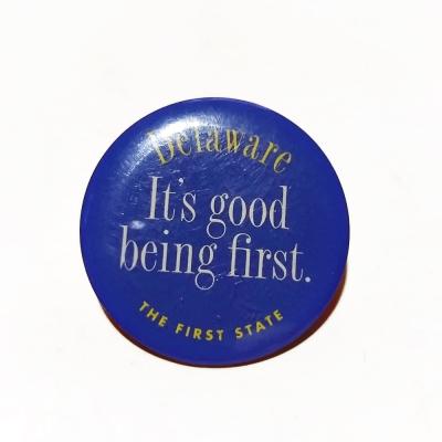 Delaware It's good being first. The first state - Rozet
