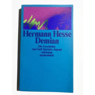 Demian - Die Geschichte von Emil Sinclairs Jugend / Hermann HESSE
