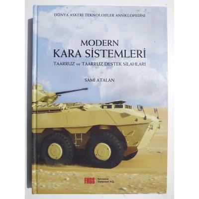 Dünya Askeri Teknolojiler Ansiklopedisi : Modern Kara Sistemleri (Piyade Silahları ve Destek Vasıtları)