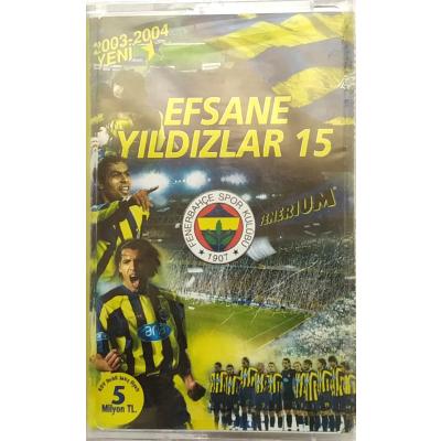 Efsane Yıldızlar 15 / Fenerbahçe - Kaset