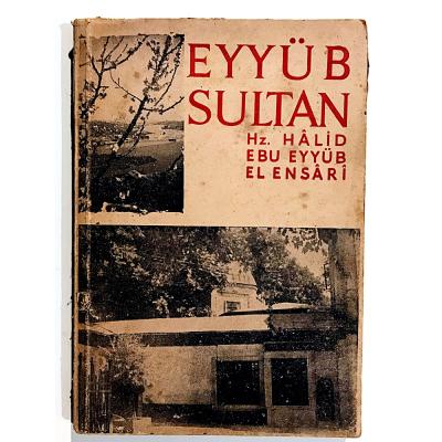 Eyyüb Sultan Hz. Halid Ebu Eyyüb El Ensari - Kitap