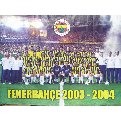Fenerbahçe 2003 - 2004 / 49x68 cm. Poster