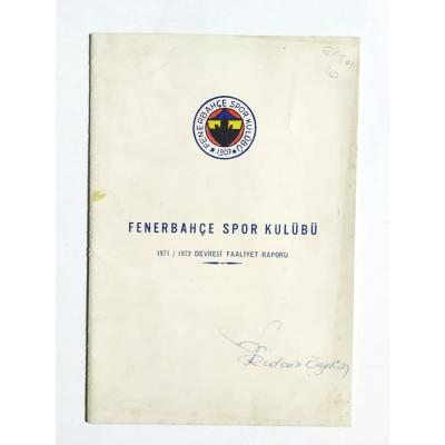 Fenerbahçe Spor Kulübü 1971 / 1972 devresi faaliyet raporu