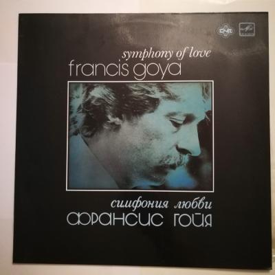 Francis Goya - Symphony Of Love / Plak
