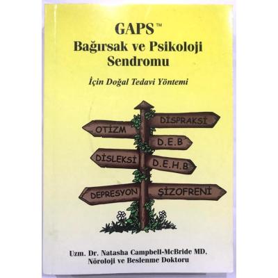 GAPS - Bağırsak ve Psikoloji Sendromu için Doğal Tedavi Yöntemi - Dr. Natasha Campbell - McBride