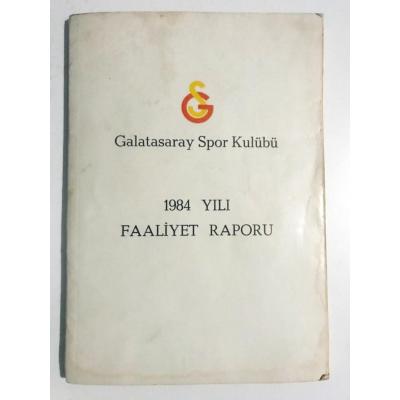 Galatasaray Spor Kulübü 1984 yılı faaliyet raporu