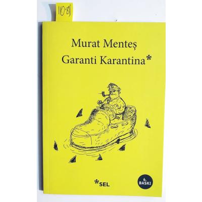 Garanti Karantina / Murat MENTEŞ - Kitap
