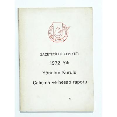 Gazeteciler Cemiyeti 1972 yılı yönetim kurulu